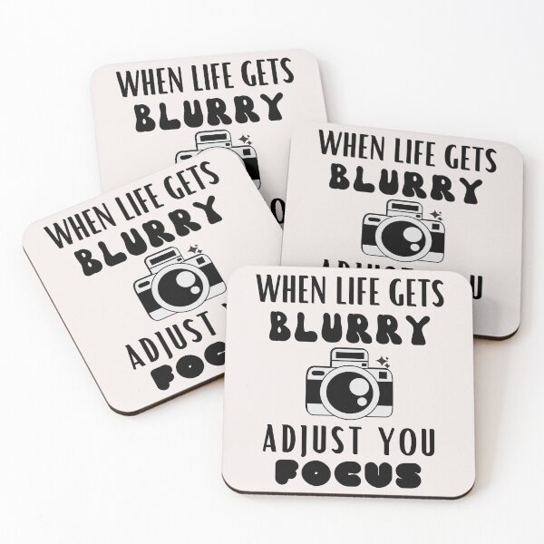 Item preview, When Life Gets Blurry, Adjust You Focus designed and sold by Youssefone.
