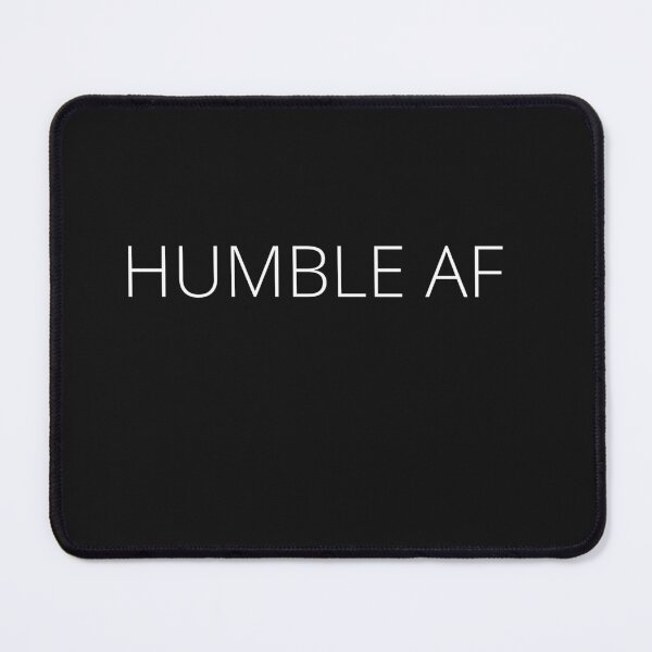 Item preview, Humble AF design designed and sold by Rechtop.