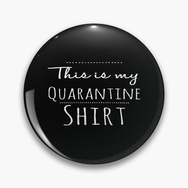 Item preview, This Is My Quarantine Shirt designed and sold by phassystore.