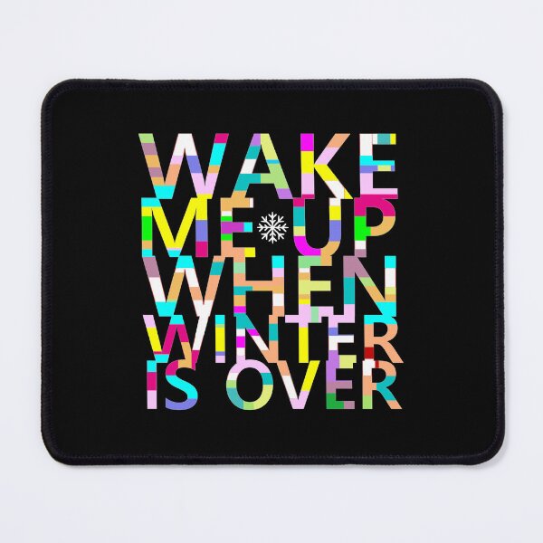 Item preview, Wake me up when winter is over designed and sold by aktiveaddict.