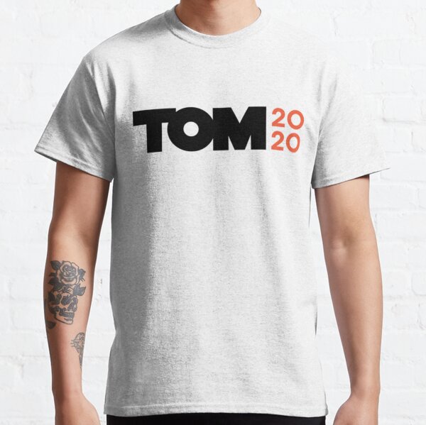 Tom Steyer für den Präsidenten 2020 Classic T-Shirt