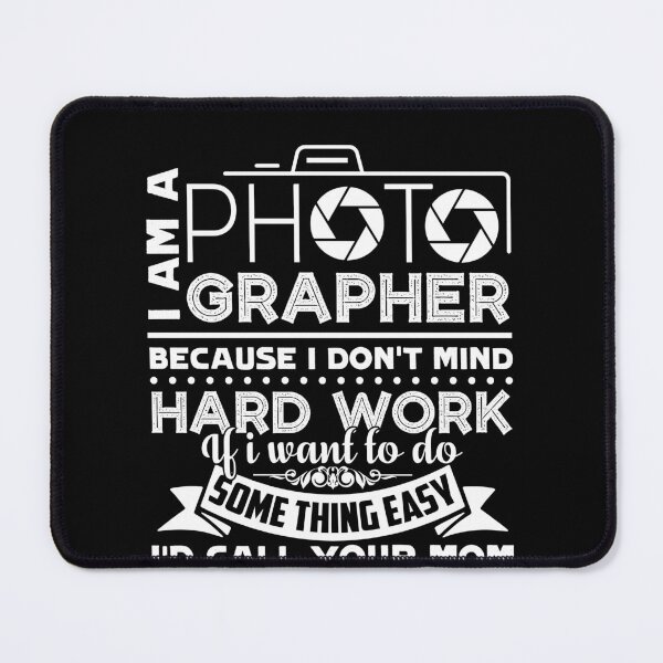 Item preview, Photographer - I Am A Photographer designed and sold by UnknownArtistt.