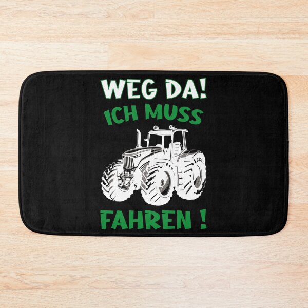 Item preview, Weg da, ich muss Traktor fahren    designed and sold by kerminco.