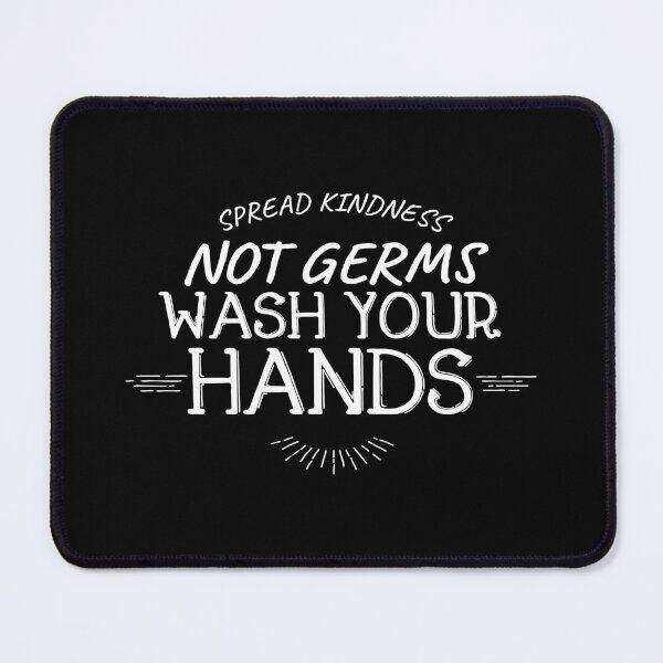 Item preview, Spread Kindness Not Germs Wash Your Hands designed and sold by phassystore.