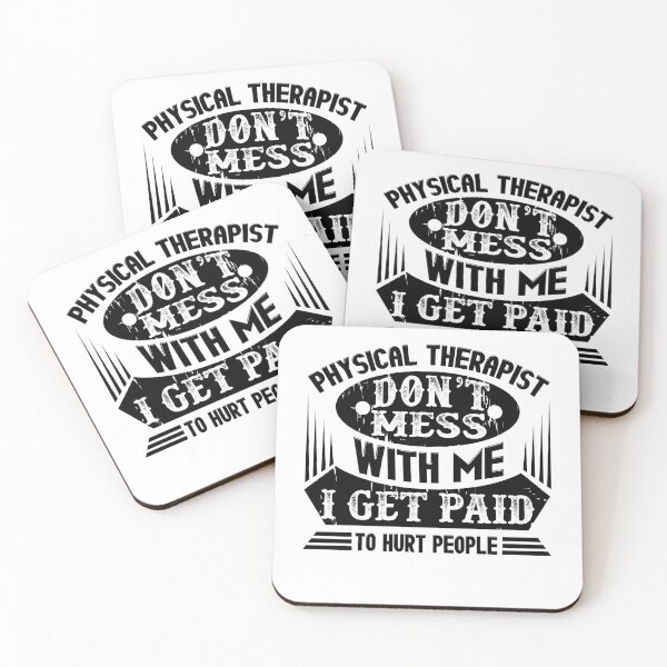 Item preview, Physical Therapist Don't Mess With Me designed and sold by UnknownArtistt.