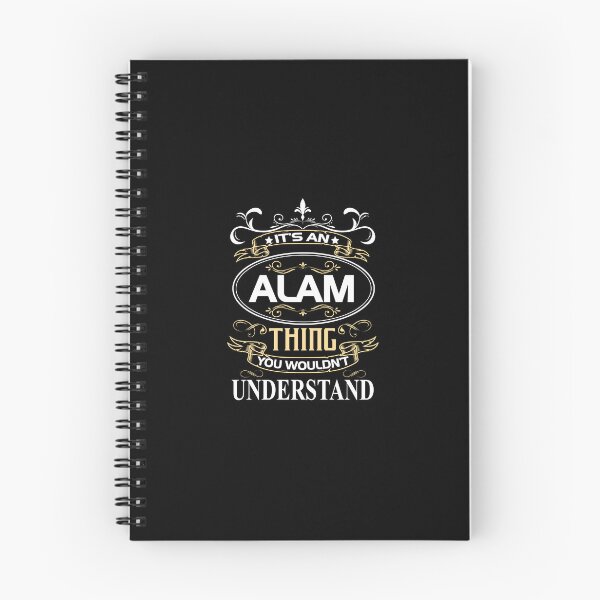 Item preview, Alam Name Shirt It's An Alam Thing You Wouldn't Understand designed and sold by AshToanTran.