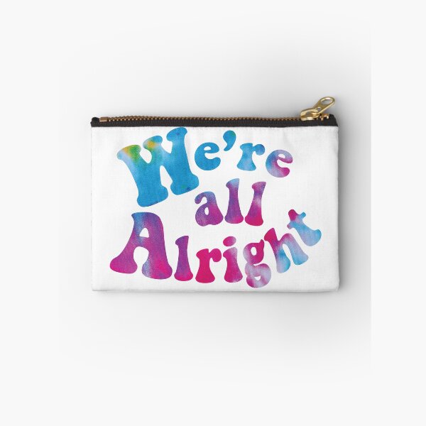Item preview, We're all Alright designed and sold by faefantasy.