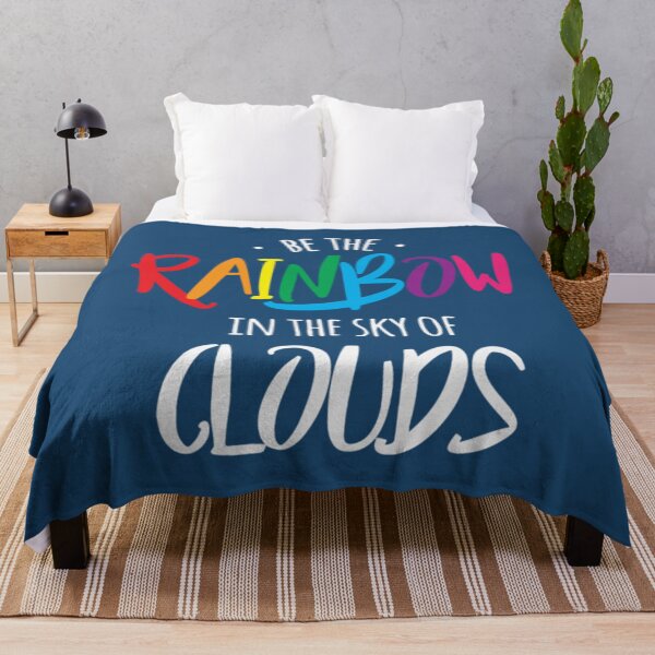 Item preview, Be The Rainbow In The Sky Of Clouds designed and sold by DicksMandyta.