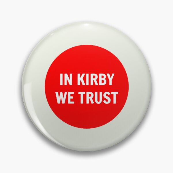 Item preview, In Kirby We Trust designed and sold by AndrewMiless.