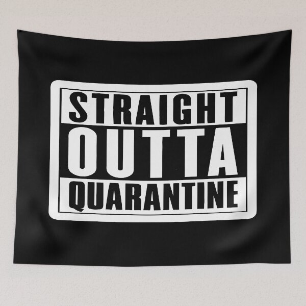 Item preview, Straight Outta Quarantine designed and sold by phassystore.