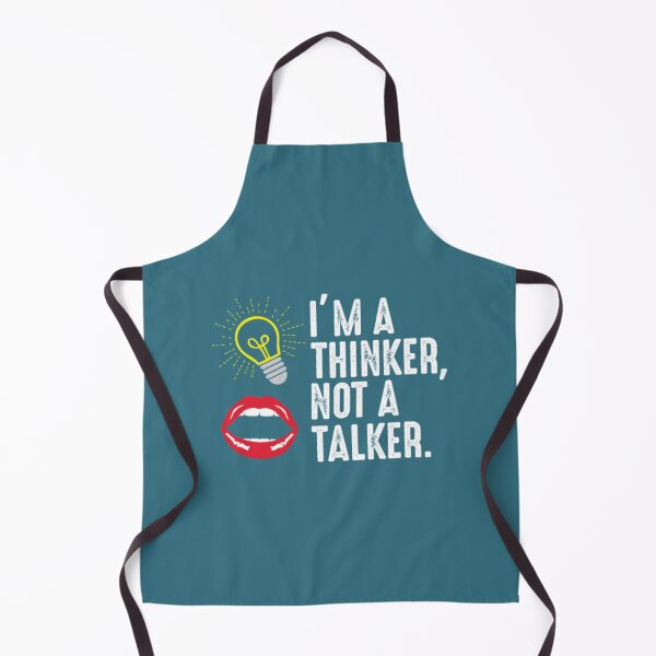 Item preview, I'm a thinker Not a Talker - Genius Intelligent designed and sold by DicksMandyta.