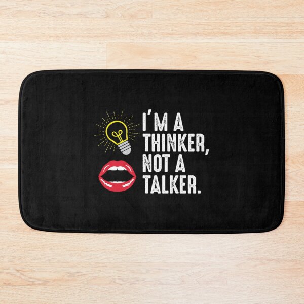 Item preview, I'm a thinker Not a Talker - Genius Intelligent designed and sold by DicksMandyta.