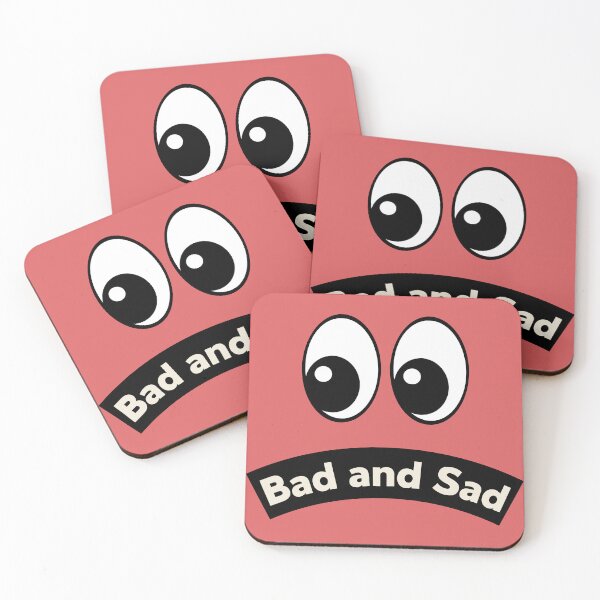 Item preview, Bad and Sad designed and sold by DDoneph.