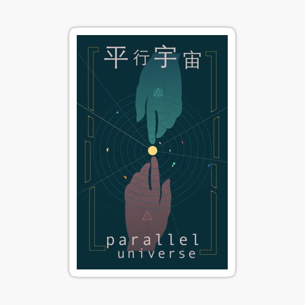 Parallel Universe Sticker