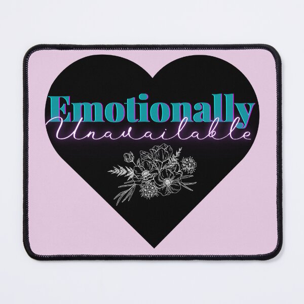 Item preview, Emotionally Unavailable designed and sold by ezleeamuzed.