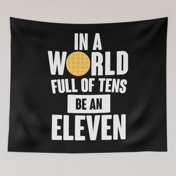 Item preview, Be An Eleven designed and sold by kjanedesigns.