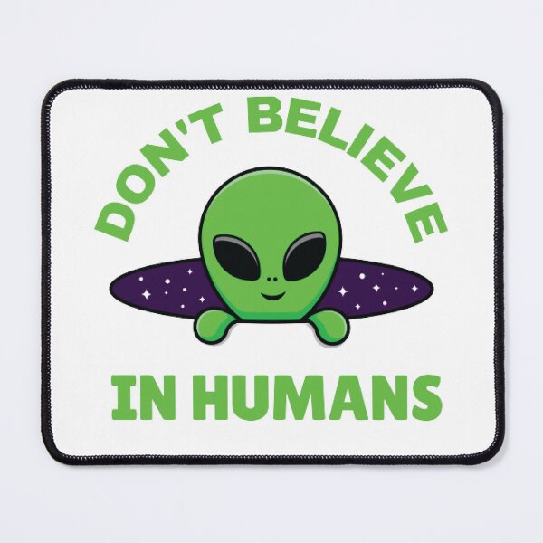 Item preview, Don’t Believe In Humans designed and sold by beefrancky.