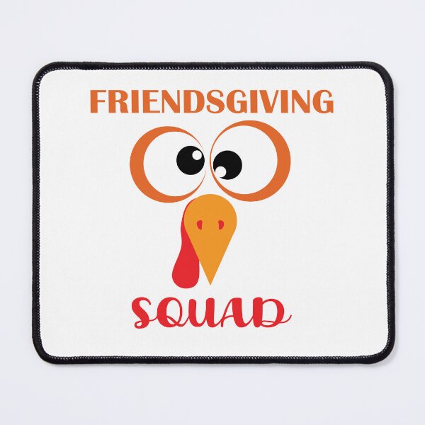 Item preview, Friendsgiving squad designed and sold by beefrancky.