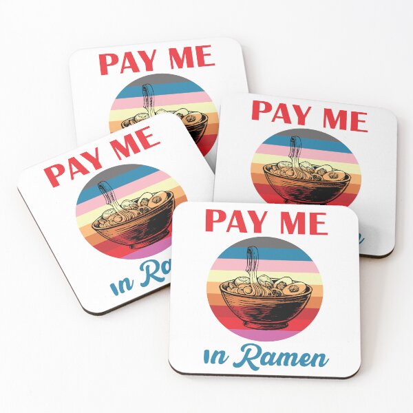 Item preview, Pay Me In Ramen designed and sold by beefrancky.