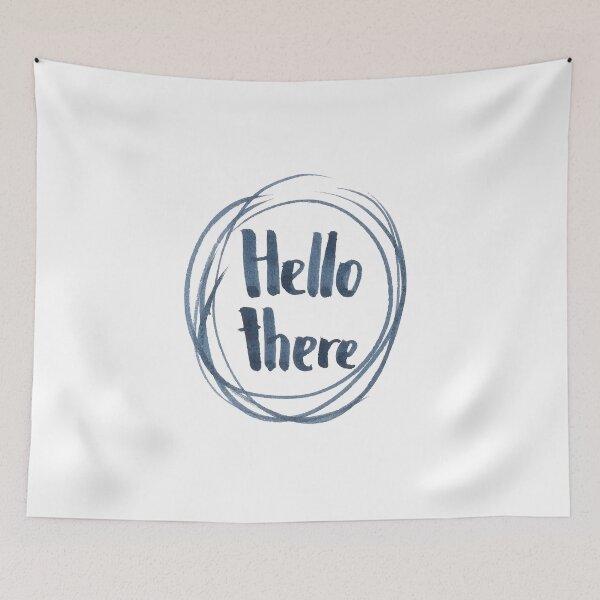 Item preview, Hello There designed and sold by yourworldusa.