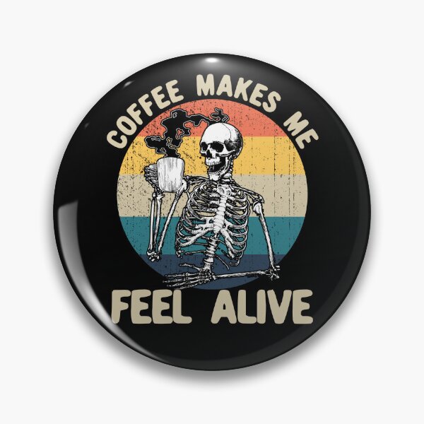 Item preview, Coffee Makes Me Feel Alive Skeleton Drinking Coffee Gear designed and sold by DynamicDesign.