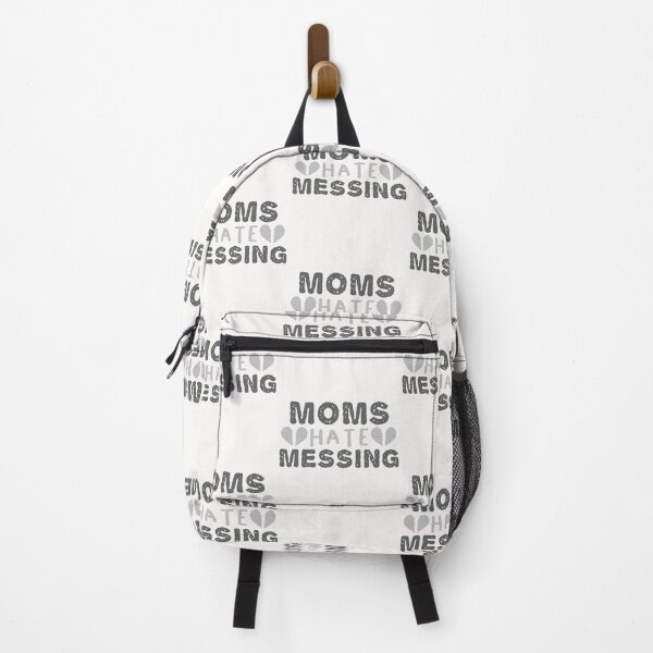 Item preview, moms hate messing (2) designed and sold by DestinyAnselm.