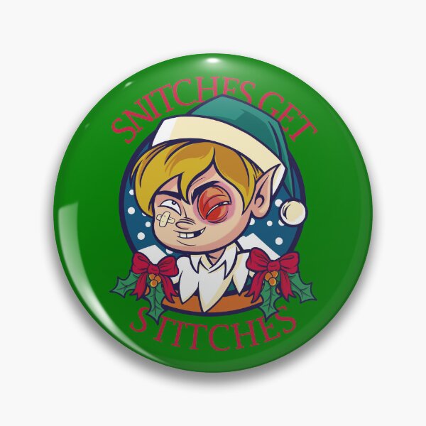 Item preview, Snitches Get Stitches Elf Christmas Snitches Get Stitches Gear designed and sold by DynamicDesign.