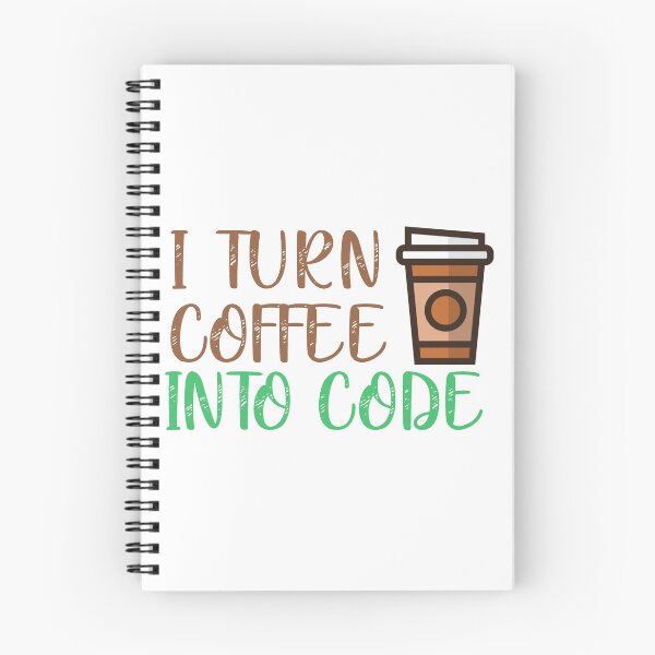 Item preview, programming memes I turn coffee into code designed and sold by developerfriday.