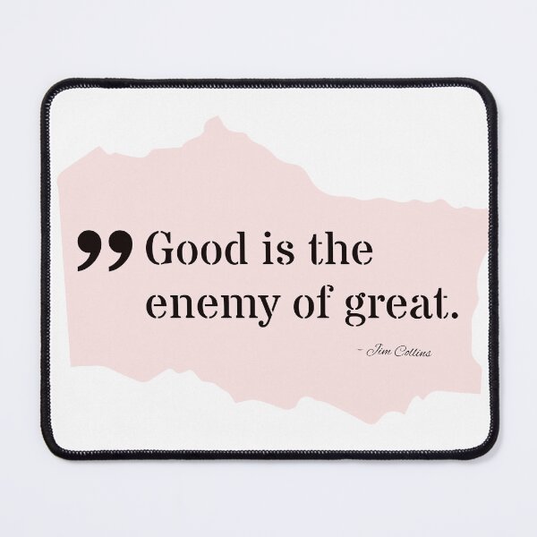 Item preview, Good is the enemy of great designed and sold by Work life.
