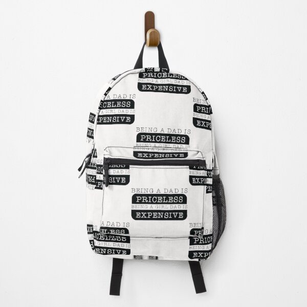 Item preview, being a dad is priceless being a girl dad is expensive designed and sold by DestinyAnselm.