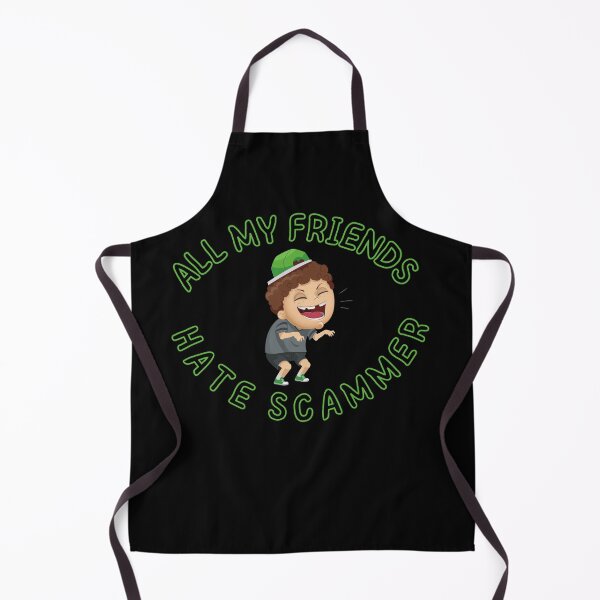 Item preview,  All my friends hate scammer. designed and sold by stopamoment.