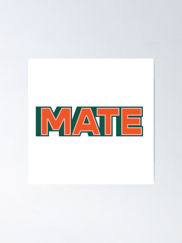 "Mate Funny Australian slang, phrase and quote " Poster for Sale by Magicmango05 Redbubble