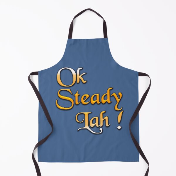 Item preview, Ok Steady Lah designed and sold by UniqueDesignHub.