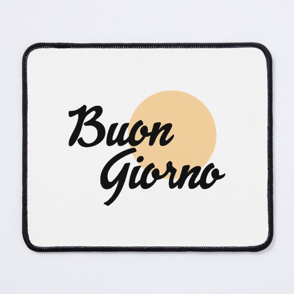 Item preview, Buon Giorno, BuonGiorno designed and sold by CheekyChicArtj.
