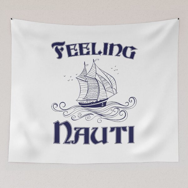 Item preview, Feeling Nauti Sailboat Sailing designed and sold by jaygo.