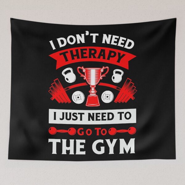 Item preview, I Don't Need Therapy I Just Need Gym designed and sold by netdota.