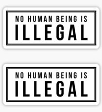 No Human Being is Illegal Sticker