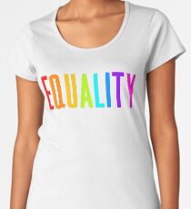 EQUALITY RAINBOW GAY Women's Premium T-Shirt