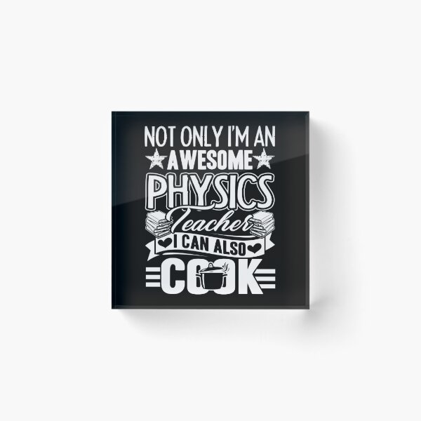Item preview, Physics Teacher - Physics Teacher Can Cook designed and sold by UnknownArtistt.