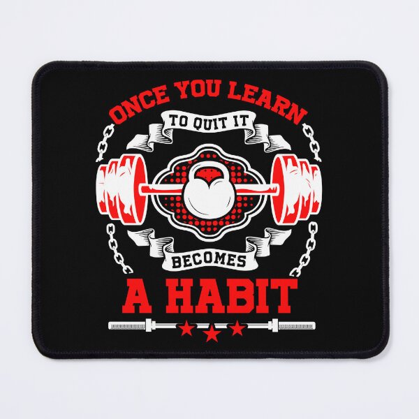 Item preview, Once You Learn To Quit It Becomes Habit designed and sold by netdota.