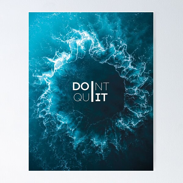 Item preview, ''DON'T QUIT'' -  Motivational Quote Artwork designed and sold by MotivationSpark.