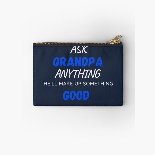 Item preview,  Ask Grandpa Anything He'll Make Up Something designed and sold by mystylecorner.
