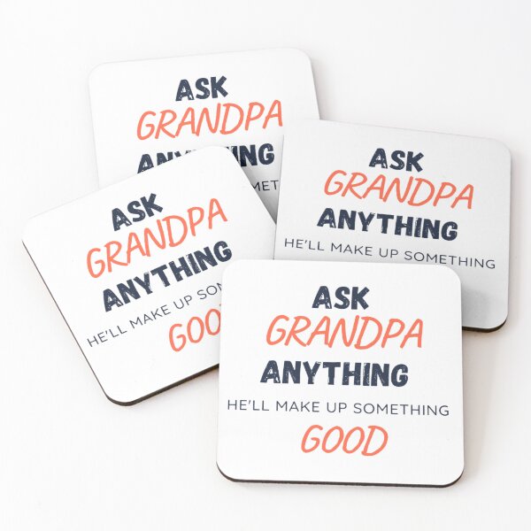Item preview,   Ask Grandpa Anything He'll Make Up Something designed and sold by mystylecorner.