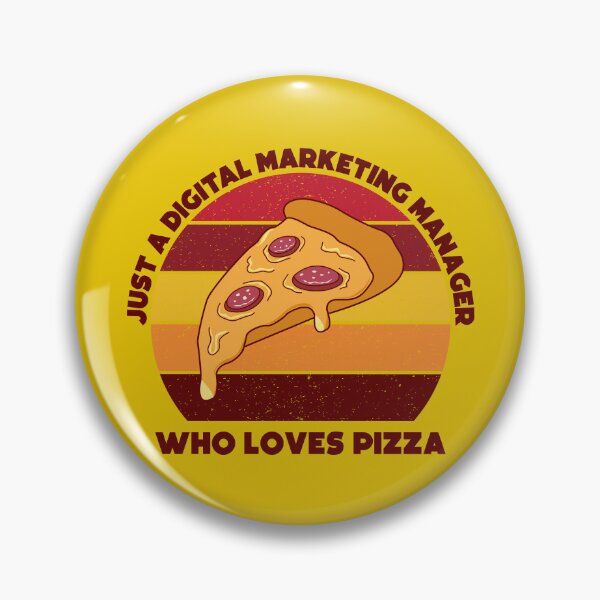 Item preview, Just a digital marketing manager who loves pizza, dark text, funny food lovers marketing manager job, humor, joke, meme, pizza lover designed and sold by SGS-.