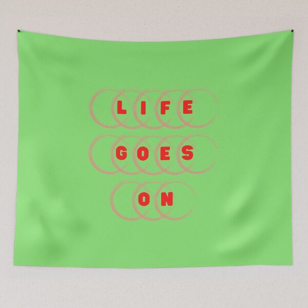 Item preview, Life goes on designed and sold by Sara 2000.