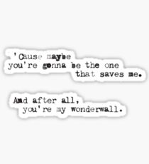 wonderwall Sticker