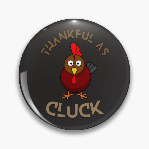Item preview, Thankful As Cluck designed and sold by MJ DESIGN.
