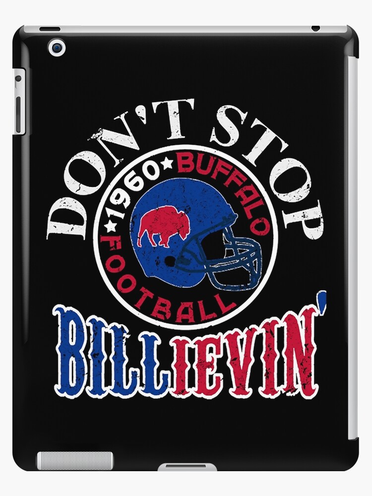 Billieve In Buffalo Funny 1960 Buffalo Bills' iPad Case & Skin for