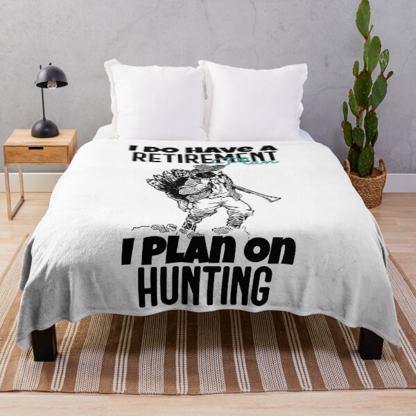 Item preview, I DO HAVE A RETIREMENT PLAN I PLAN ON HUNTING designed and sold by GAADesignz.