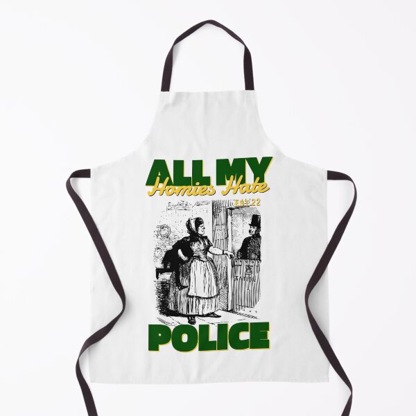 Item preview, ALL MY HOMIES HATE POLICE designed and sold by GAADesignz.